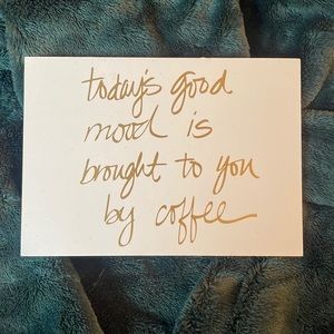 Coffee themed table sign decor